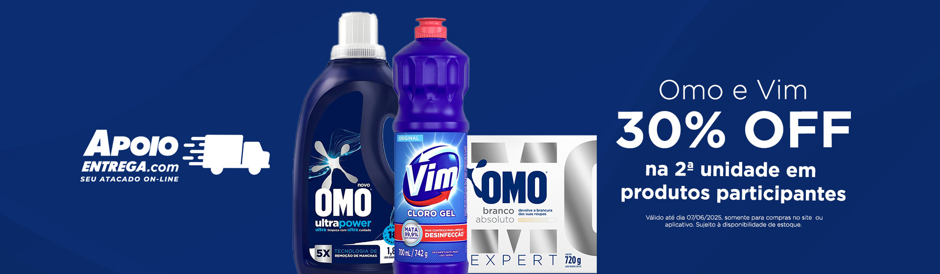 Omo e Vim até 7/06